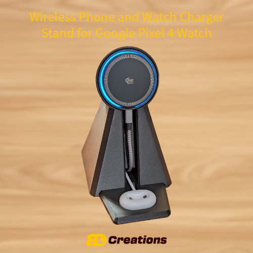 Stand for wireless phone and watch (Pixel 4) charging